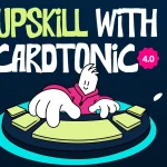 Cardtonic Upskill