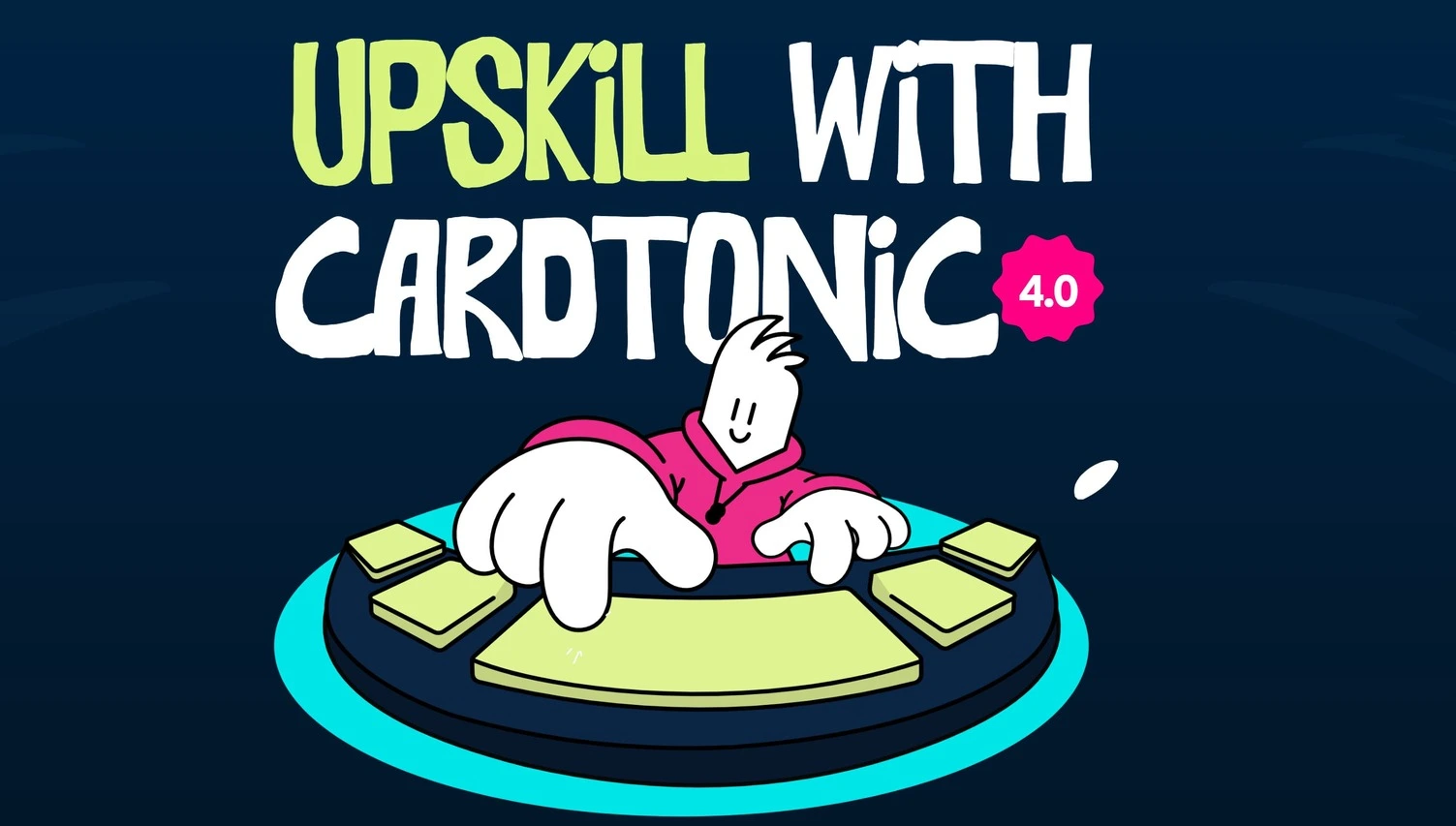Cardtonic Upskill